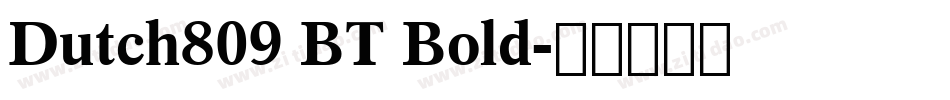 Dutch809 BT Bold字体转换